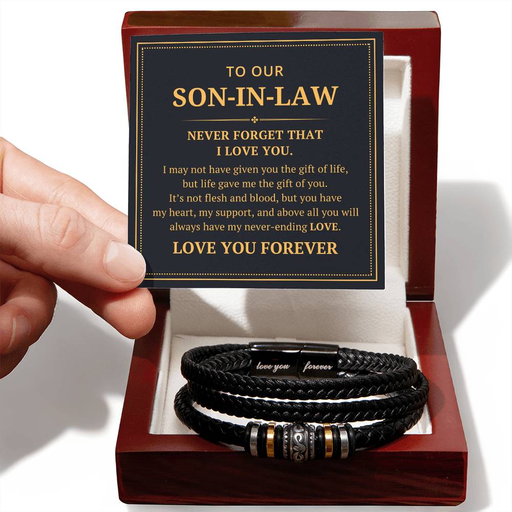 To Our Son In Law - I May Not Have Given You The Gift Of Life - Love You Forever Bracelet - Love You Forever Bracelet