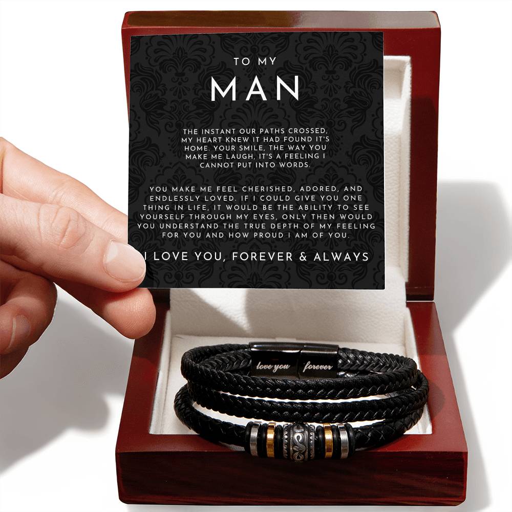 To My Man - The Instant Our Paths Crossed - Love You Forever Bracelet