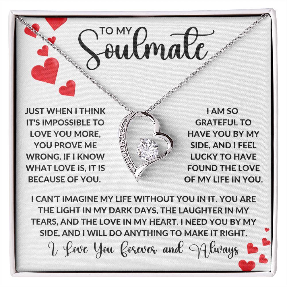 To My Soulmate - Just When I Think It'S Impossible To Love You More Forever Love Necklace Forever Love Necklace