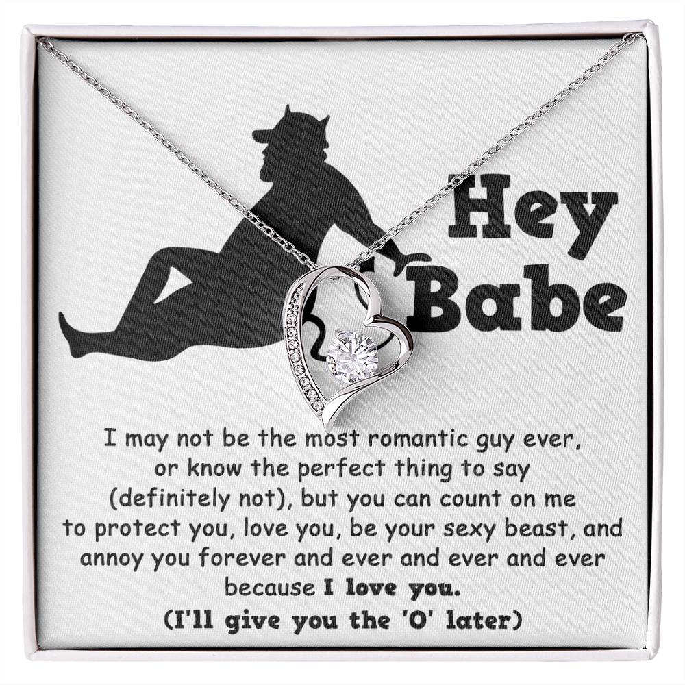 Forever Love Necklace - Hey Babe, Not The Most Romantic Guy Ever Forever Love Necklace