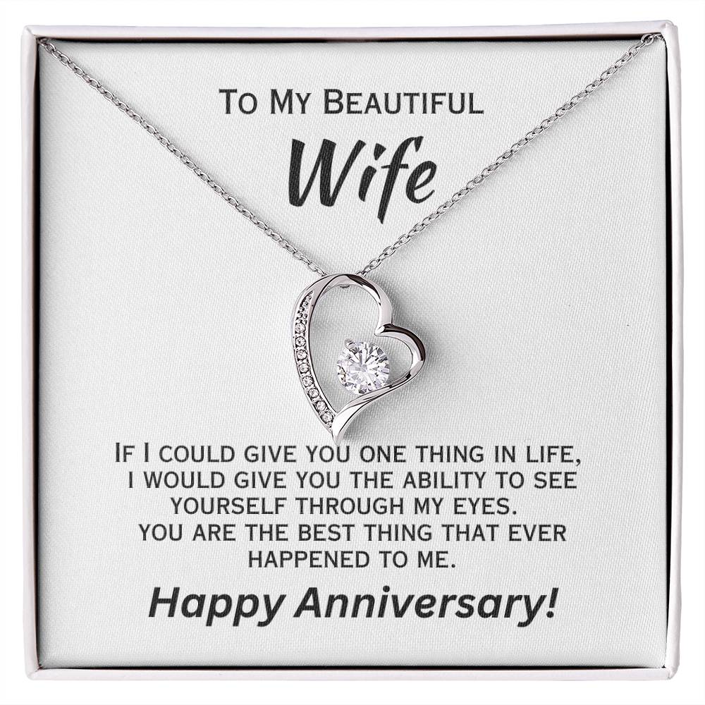 If I Could Give You One Thing In Life - Anniversary Necklace Forever Love Necklace