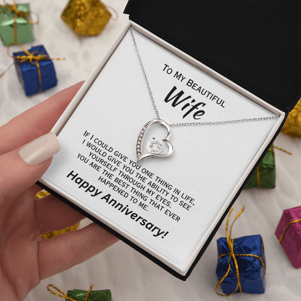 If I Could Give You One Thing In Life - Anniversary Necklace Forever Love Necklace