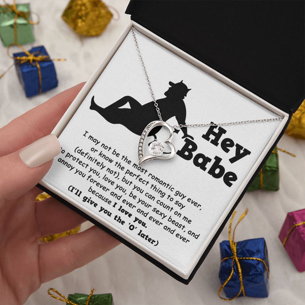 Forever Love Necklace - Hey Babe, Not The Most Romantic Guy Ever Forever Love Necklace