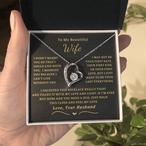To My Beautiful Wife - I Can'T Live Without You - Wife Gift Set Forever Love Necklace