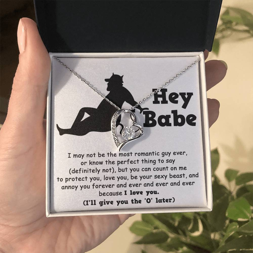 Forever Love Necklace - Hey Babe, Not The Most Romantic Guy Ever Forever Love Necklace