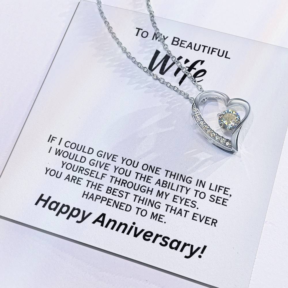 If I Could Give You One Thing In Life - Anniversary Necklace Forever Love Necklace