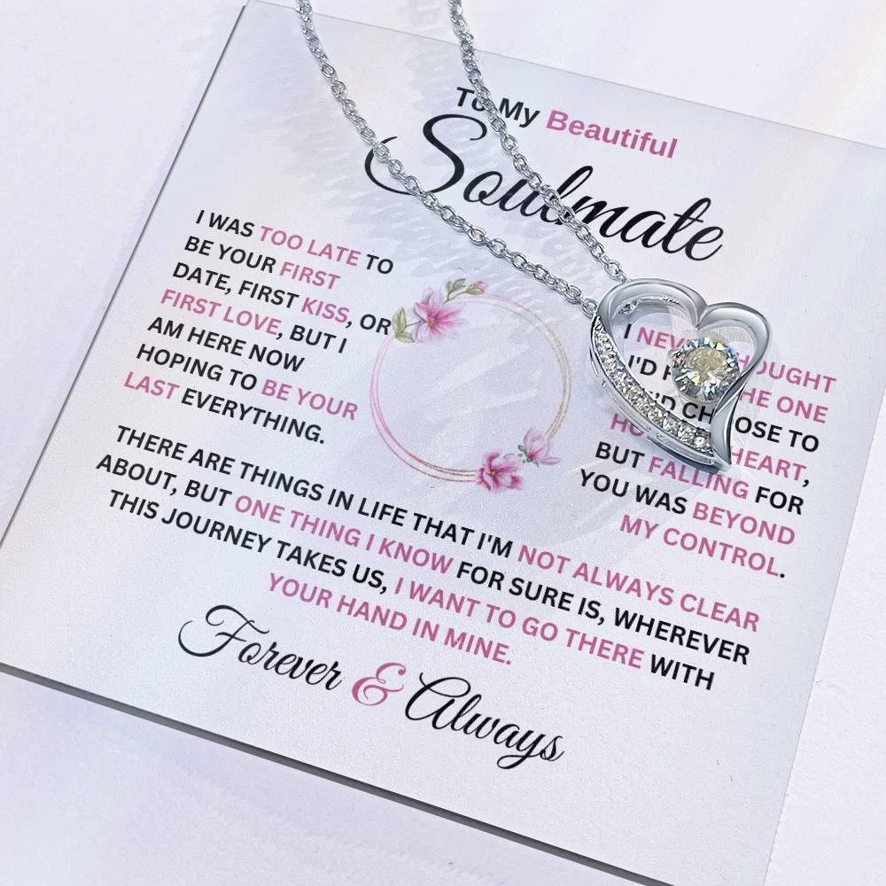 Forever Love Necklace To My Soulmate Never Thought I'D Find The One Forever Love Necklace
