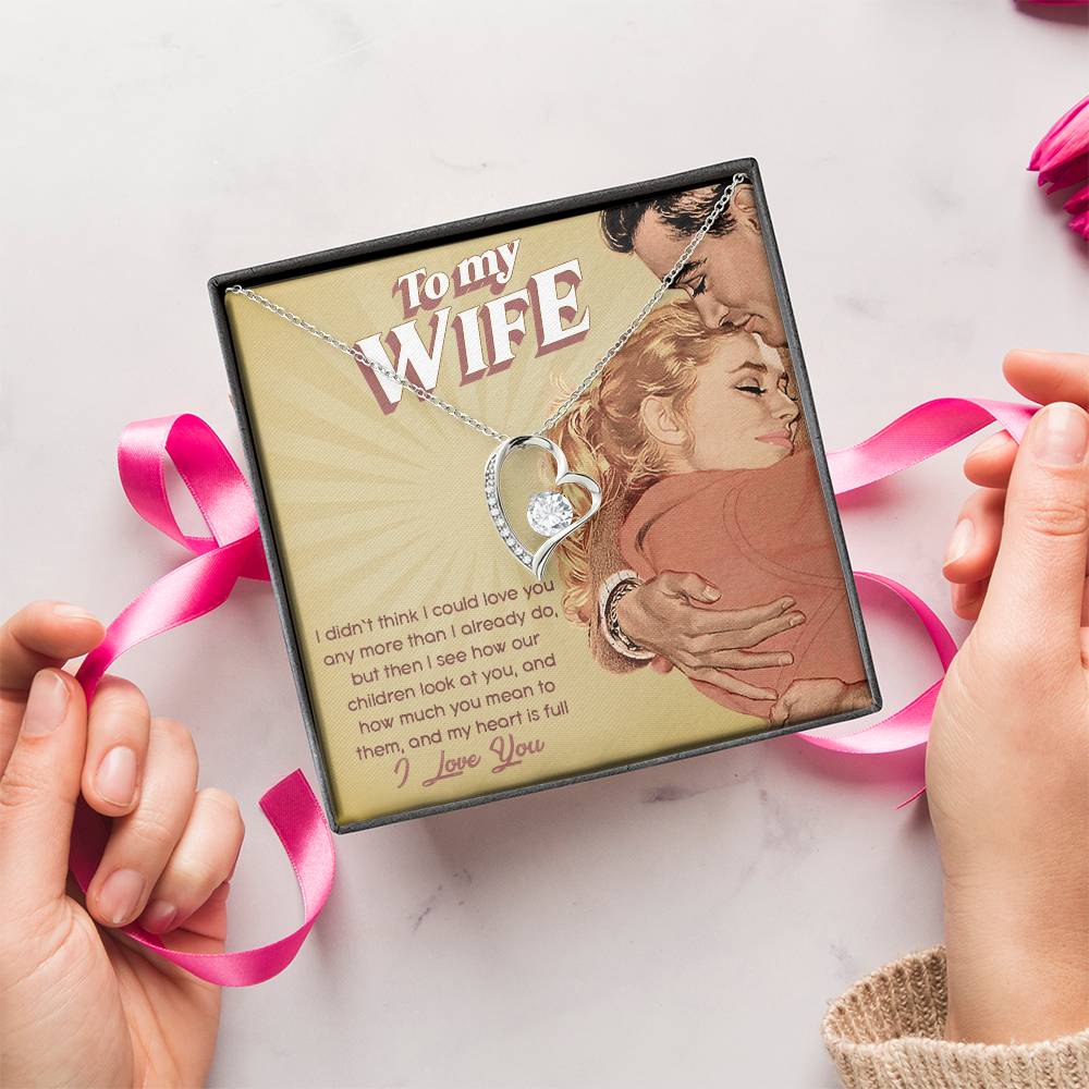 To My Wife - Forever Love Necklace 1 Forever Love Necklace