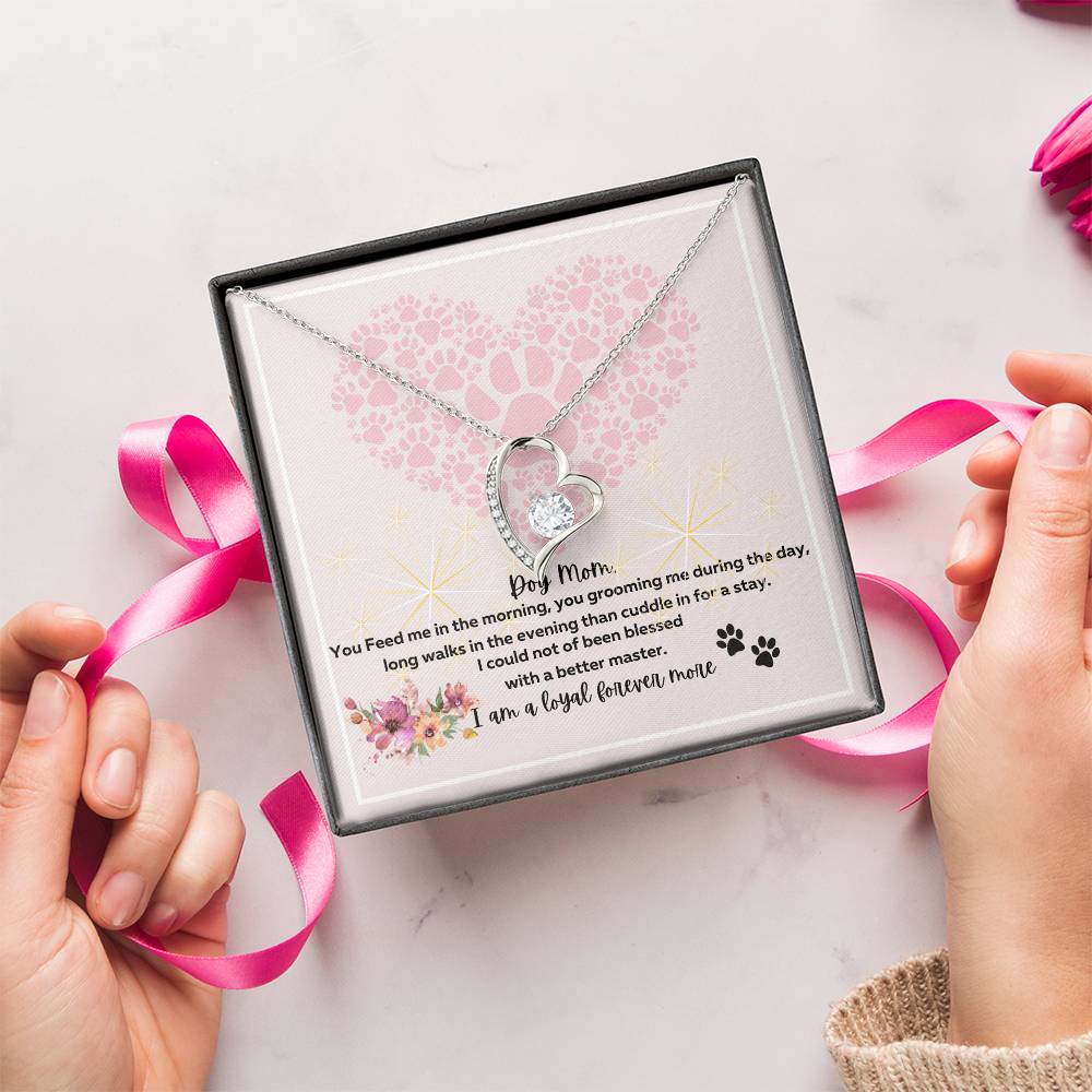 To My Dog Mom Loyal Forever More 1 Forever Love Necklace