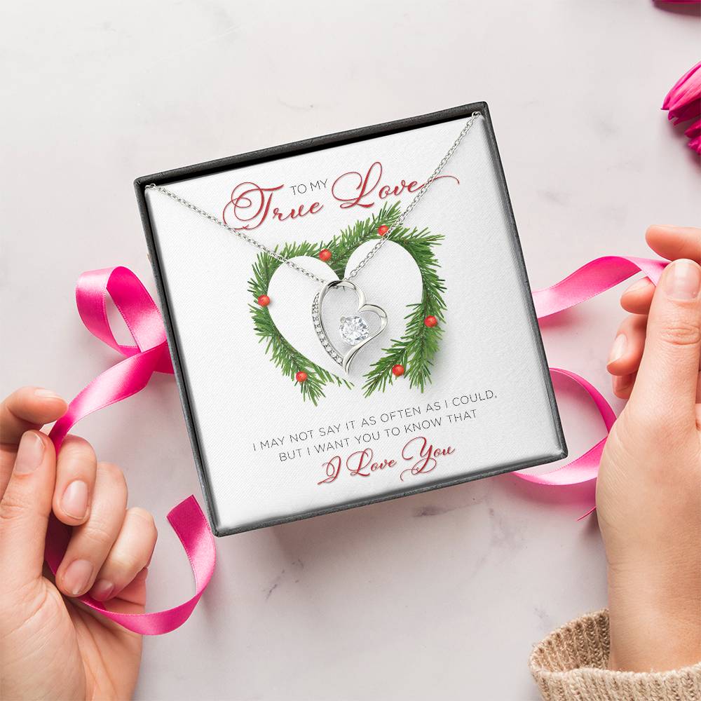 To My True Love – I Want You To Know That I Love You – 2 Forever Love Necklace