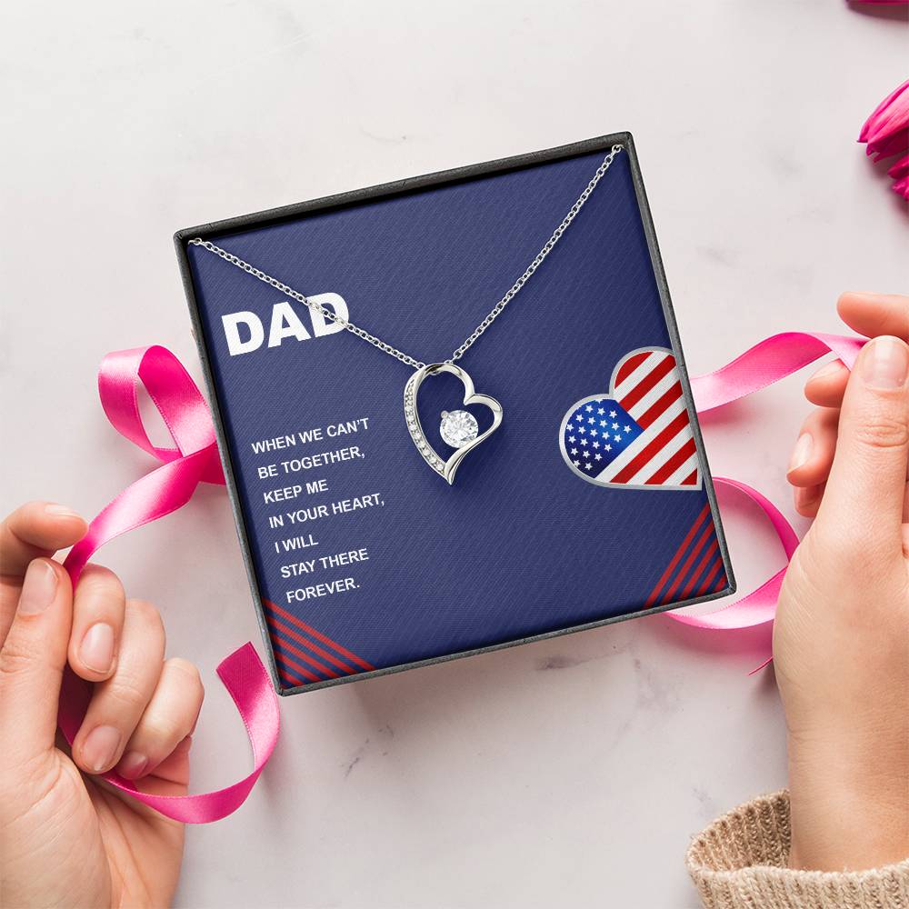 Dad When We Can't Be Together Forever Love Necklace