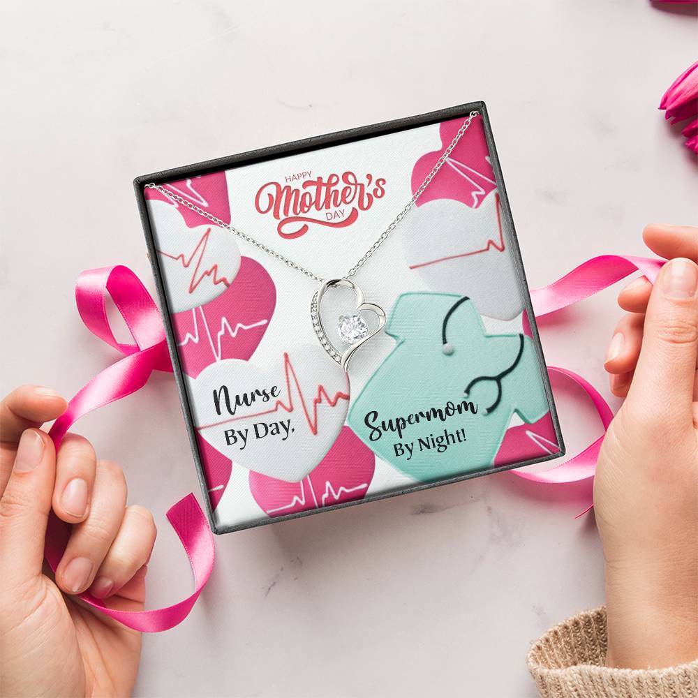 Nurse Mom Mother's Day Mom Nurse By Day Supermom By Night Forever Love Necklace