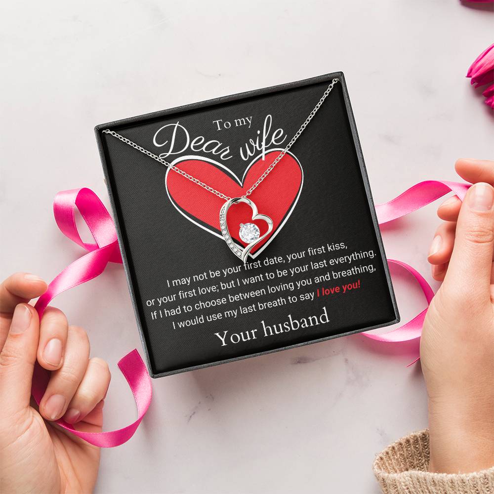 To My Dear Wife Last Everything Premium Necklace 1 Forever Love Necklace
