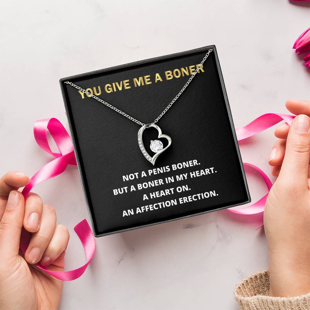 You Give Me A Heart Boner An Affection Erection Funny & Sarcastic Love For Her Mature Gift 1 Forever Love Necklace