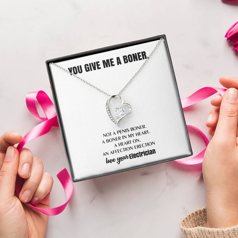 You Give Me A Heart Boner An Affection Erection Funny & Sarcastic Love For Her ♥ Mature Best Funny Gag Gifts For Electrician Wife On Special Days Forever Love Necklace