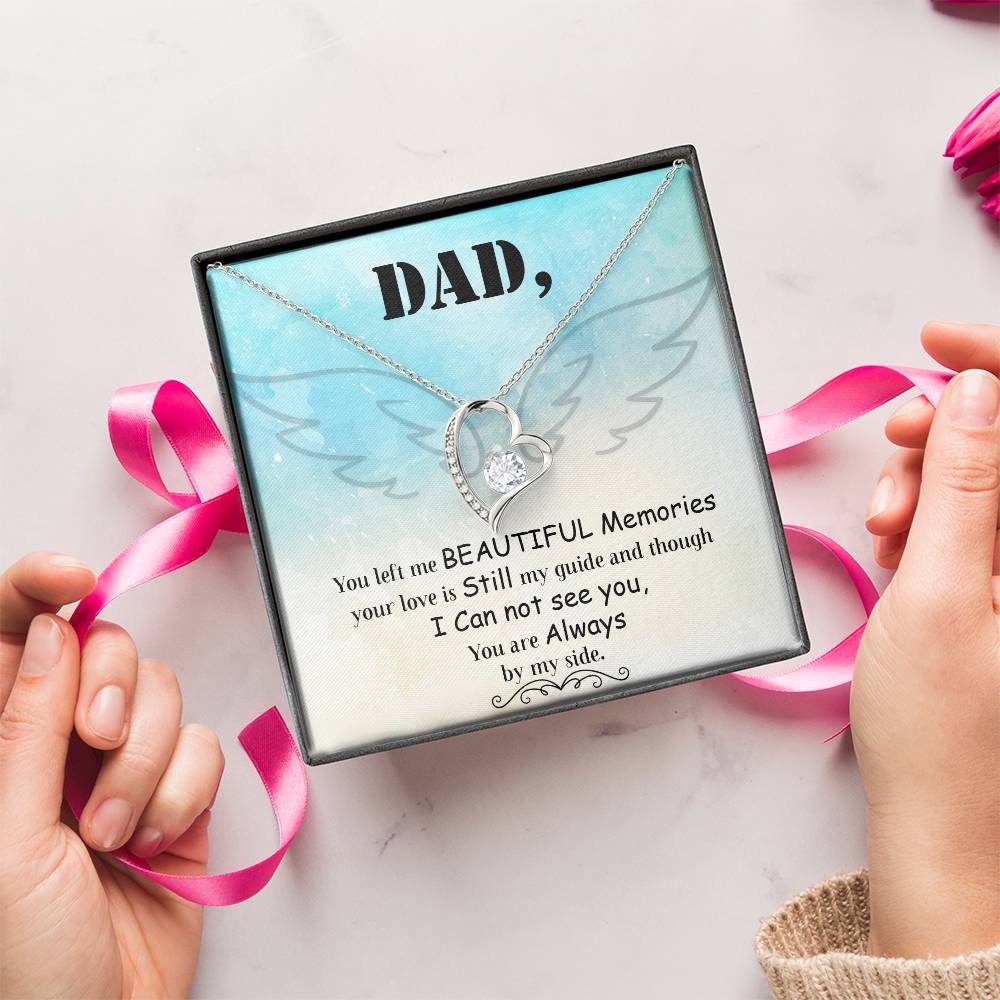 Dad You Left Me Beautiful Memories Necklace 1 Forever Love Necklace