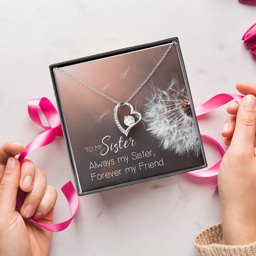 To My Sister Always My Sister - Forever My Friend Necklace Jewelry Gift Holiday  Birthday Gift For Sister Wedding Gift Necklace Forever Love Necklace
