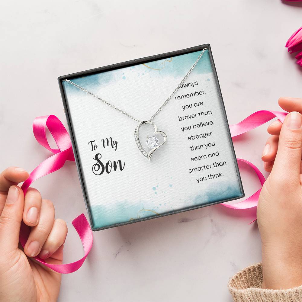 To My Son Always Remember You Are Braver Than You Believe Stronger Than You Seem And Smarter Than You Think Forever Love Necklace