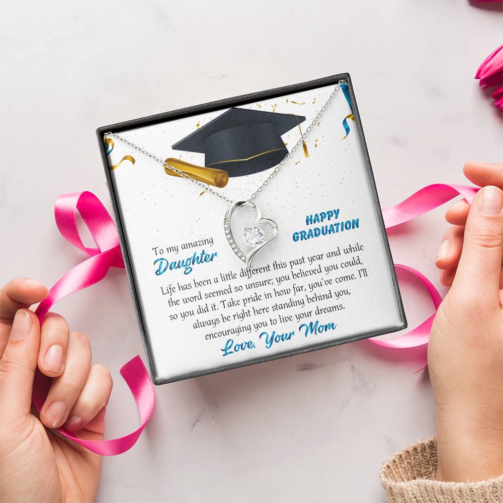 To My Amazing Daughter Happy Graduation Love Your Mom - Graduation Necklace - Senior Class Congratulations Forever Love Necklace