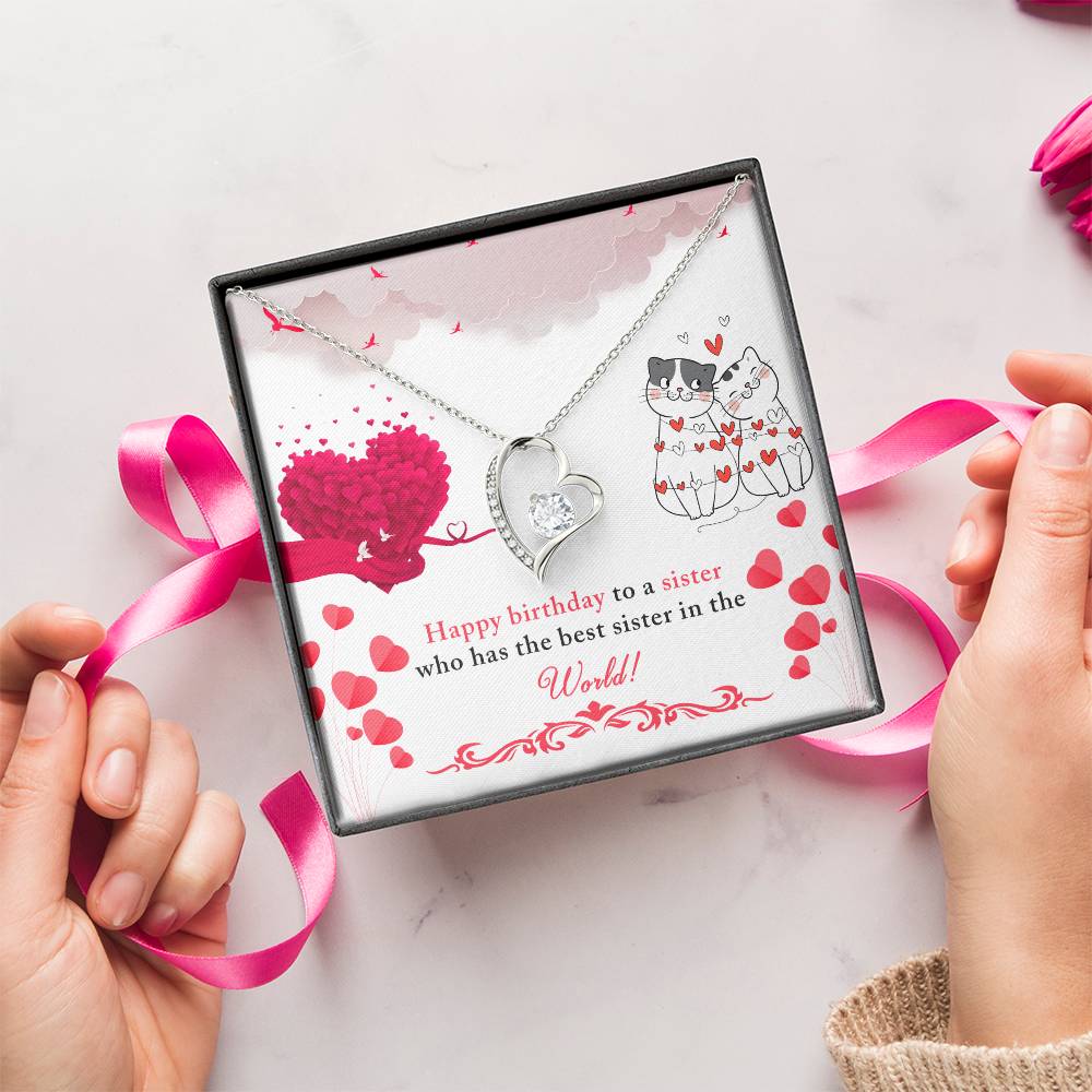 Happy Birthday To A Sister Who Has The Best Sister In The World! Forever Love Necklace