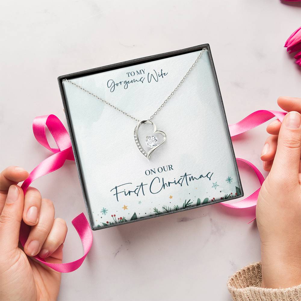 To My Gorgeous Wife On Our First Christmas Forever Love Necklace