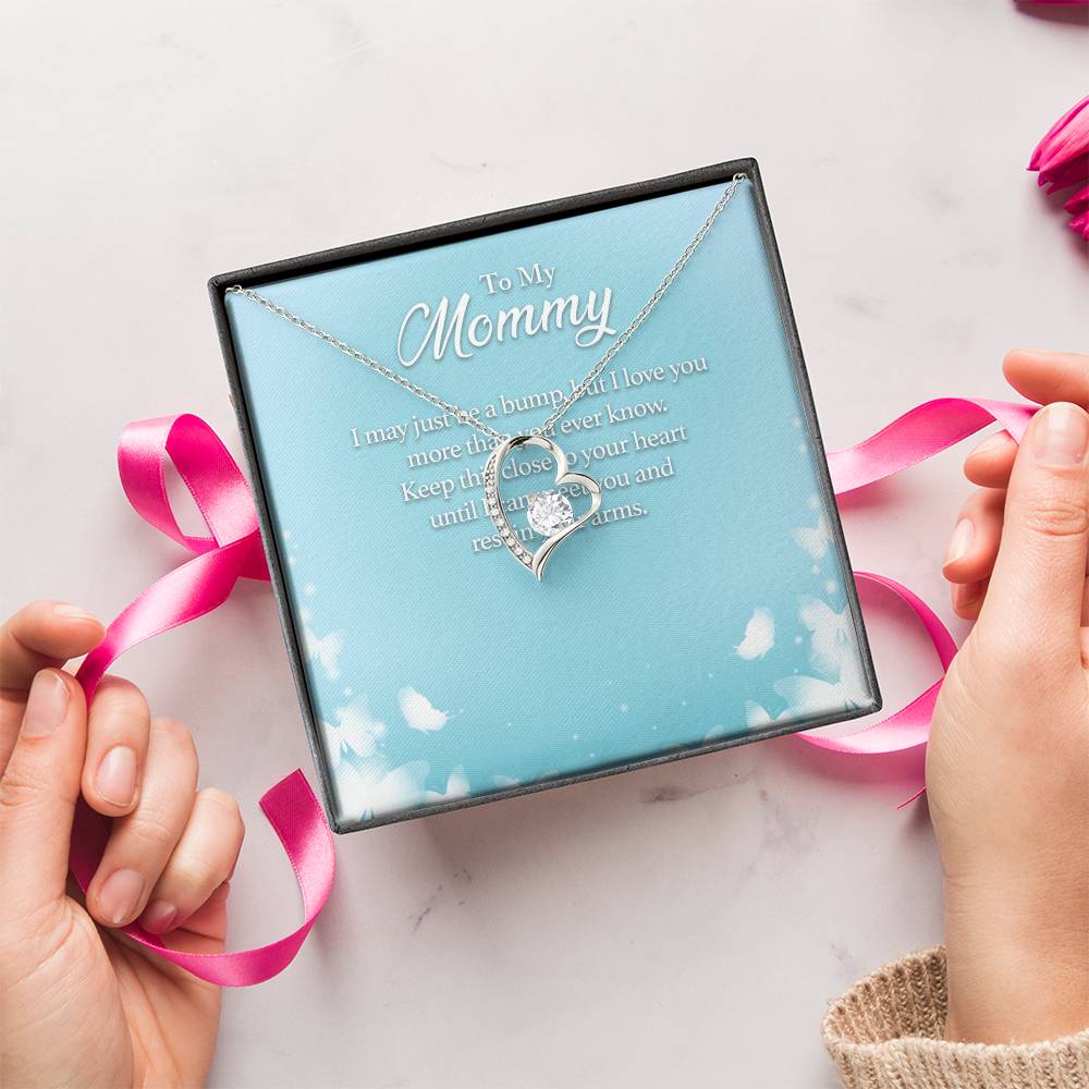 To My Mommy I May Just Be A Bump But I Love You More Than You Ever Know - Forever Love Necklace Forever Love Necklace