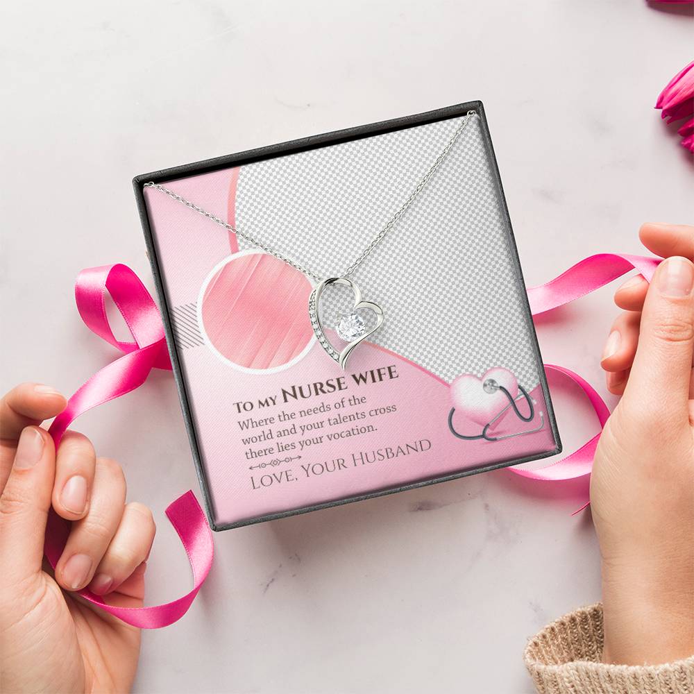 To My Nurse Wife Where The Needs Of The World And Your Talents Cross There Lies Your Vacation Forever Love Necklace