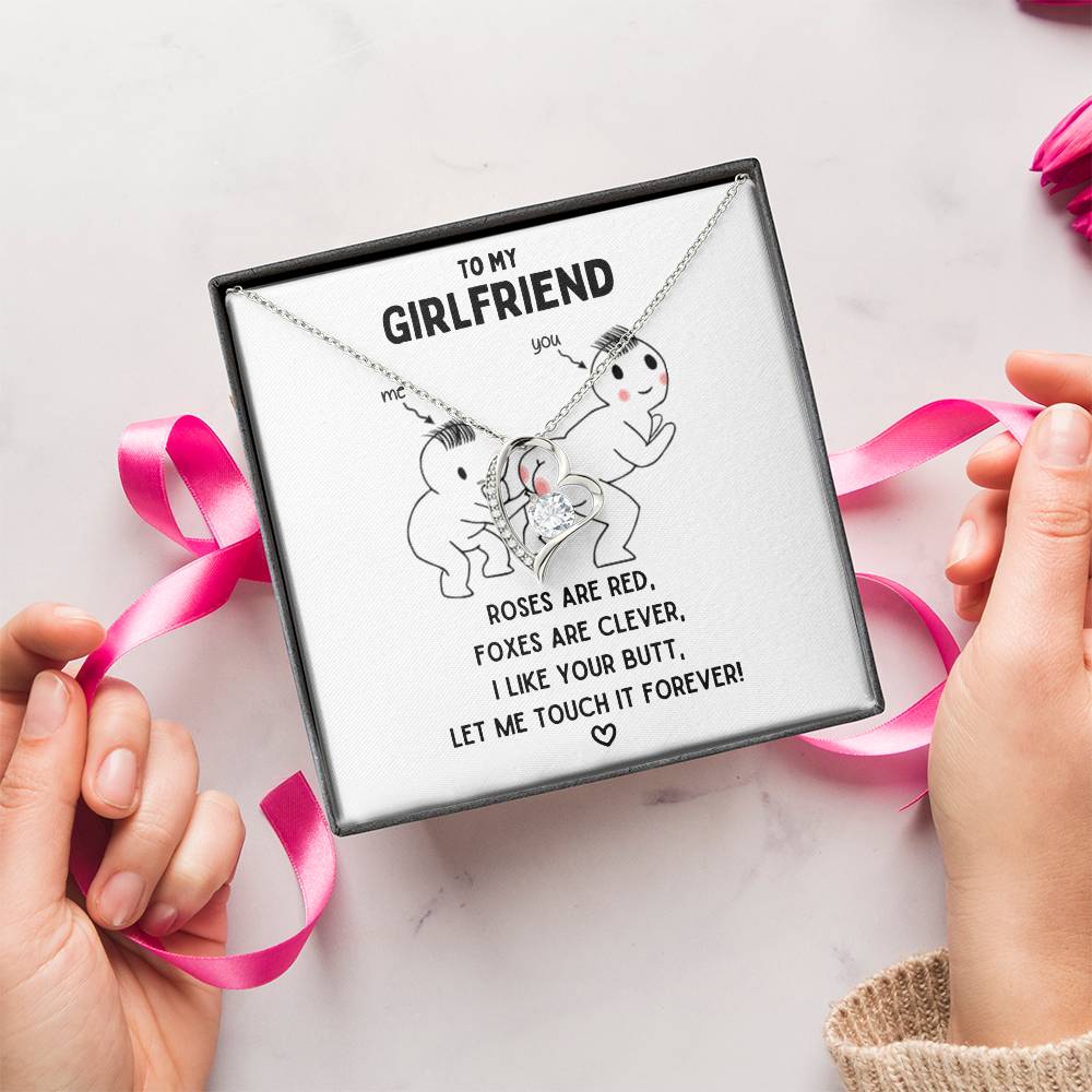 To My Girlfriend - Let Me Touch It Forever  Forever Love Necklace Forever Love Necklace