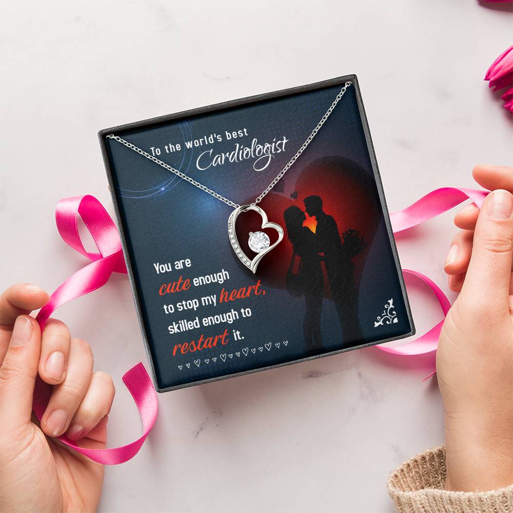 To The World's Best Cardiologist Skilled Enough To Restart It Forever Love Necklace