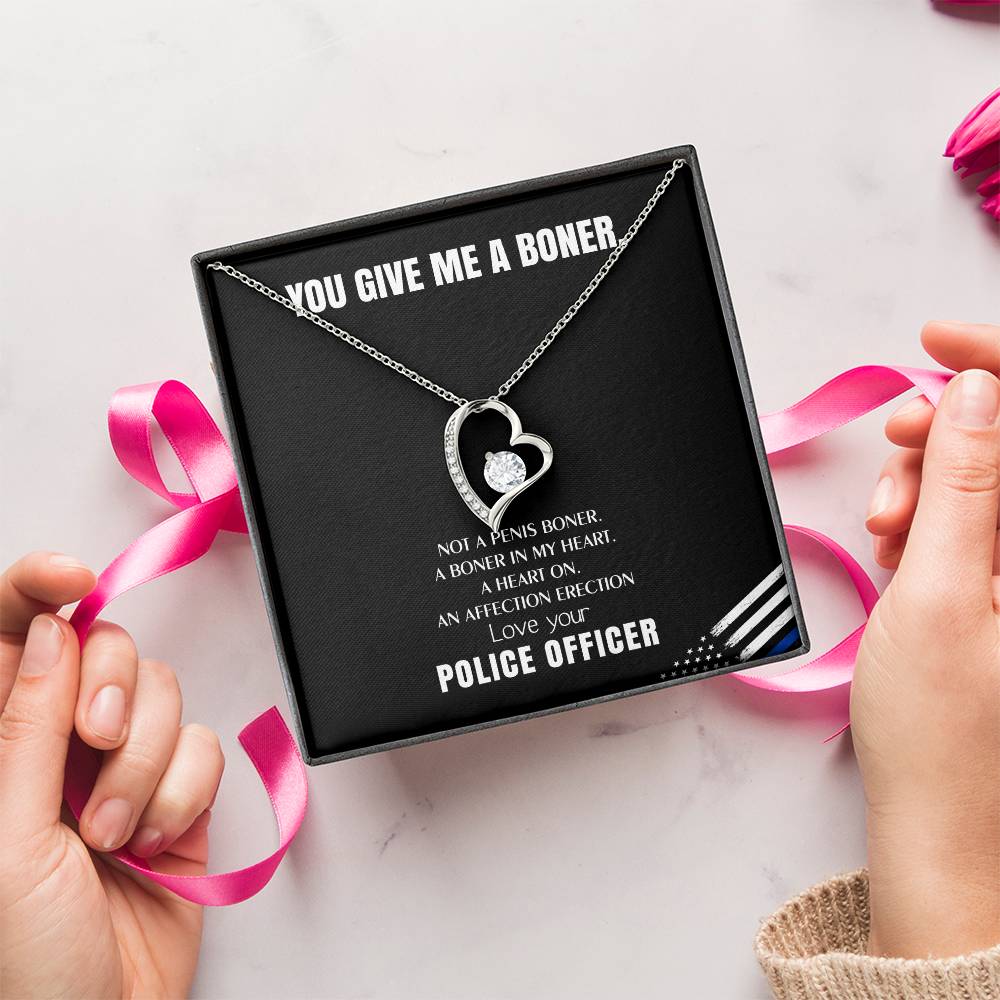 You Give Me A Heart Boner An Affection Erection Funny & Sarcastic Love For Her ♥ Mature Gag Gift For Police Officer Wife Forever Love Necklace