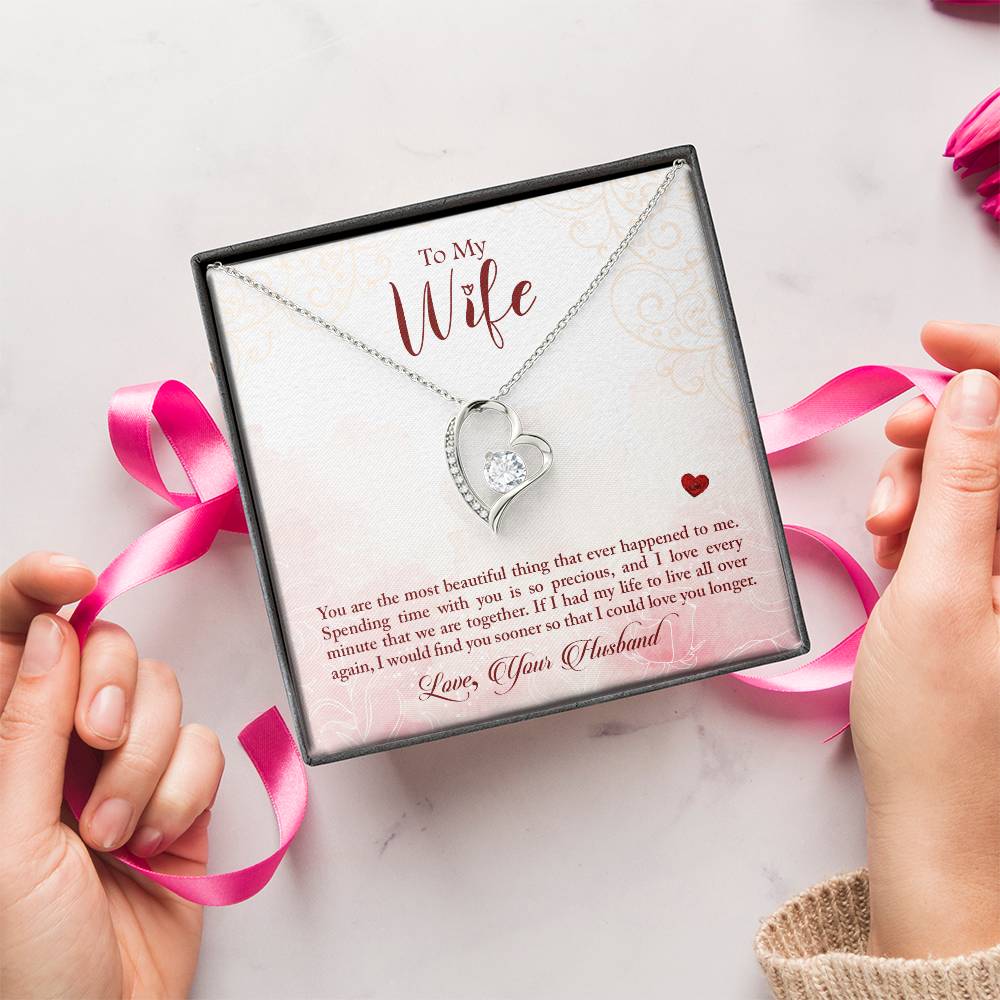 To My Wife You Are The Most Beautiful Thing That Ever Happened To Me Forever Love Necklace
