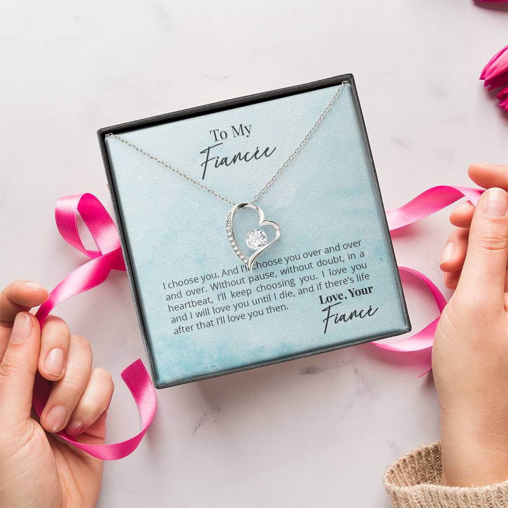To My Fiancée - I Will Love You Forever Necklace Forever Love Necklace