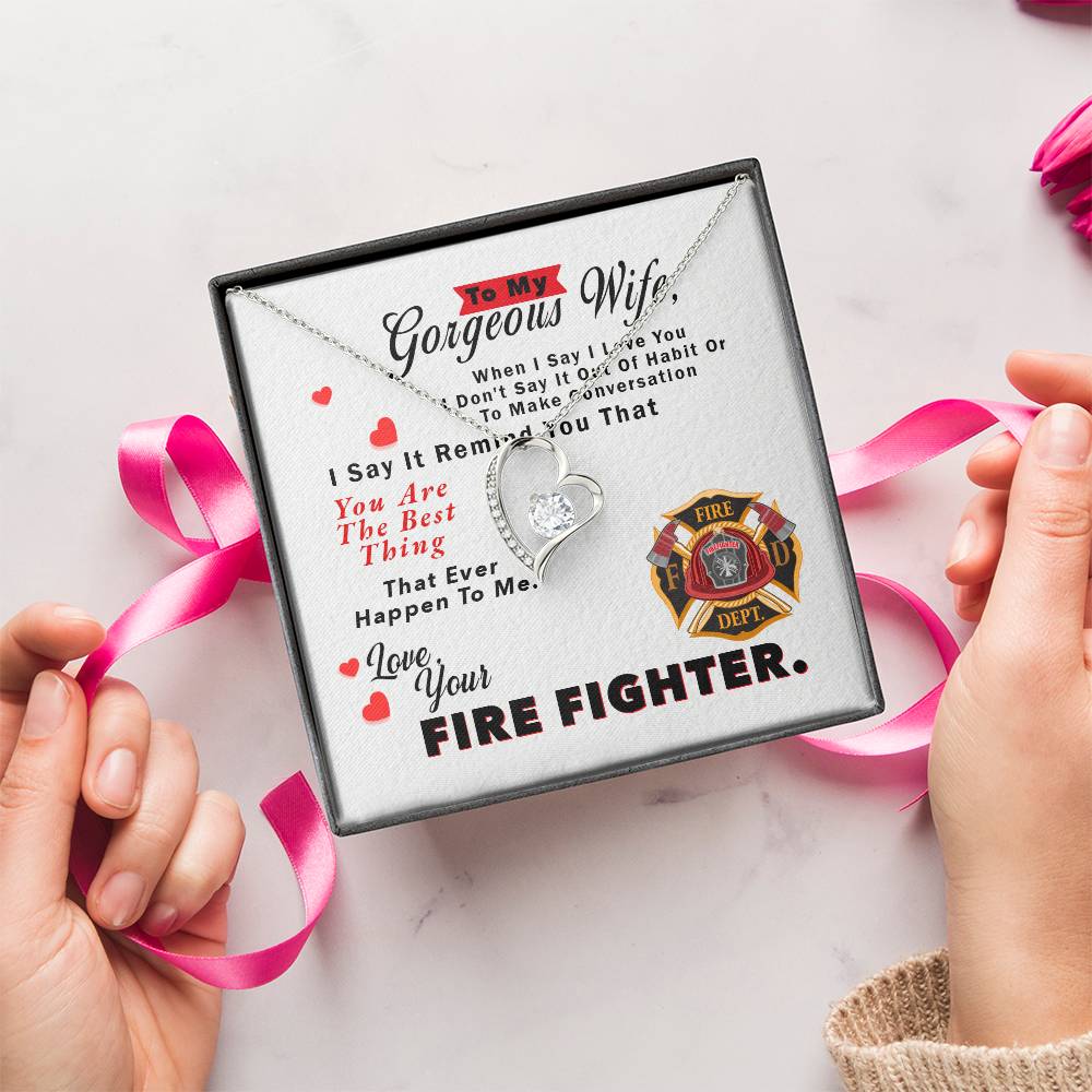 To My Gorgeous Wife Necklace - Love Your Fire Fighter - To My Firefighter Wife - Gift For Firefighter Wife Necklace - Thoughtful Gift For Fire Wife Forever Love Necklace