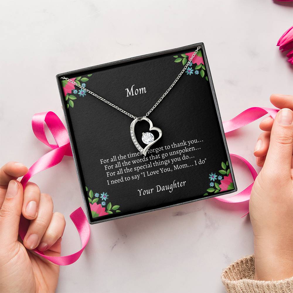 To My Mom For All The Times 1 Forever Love Necklace