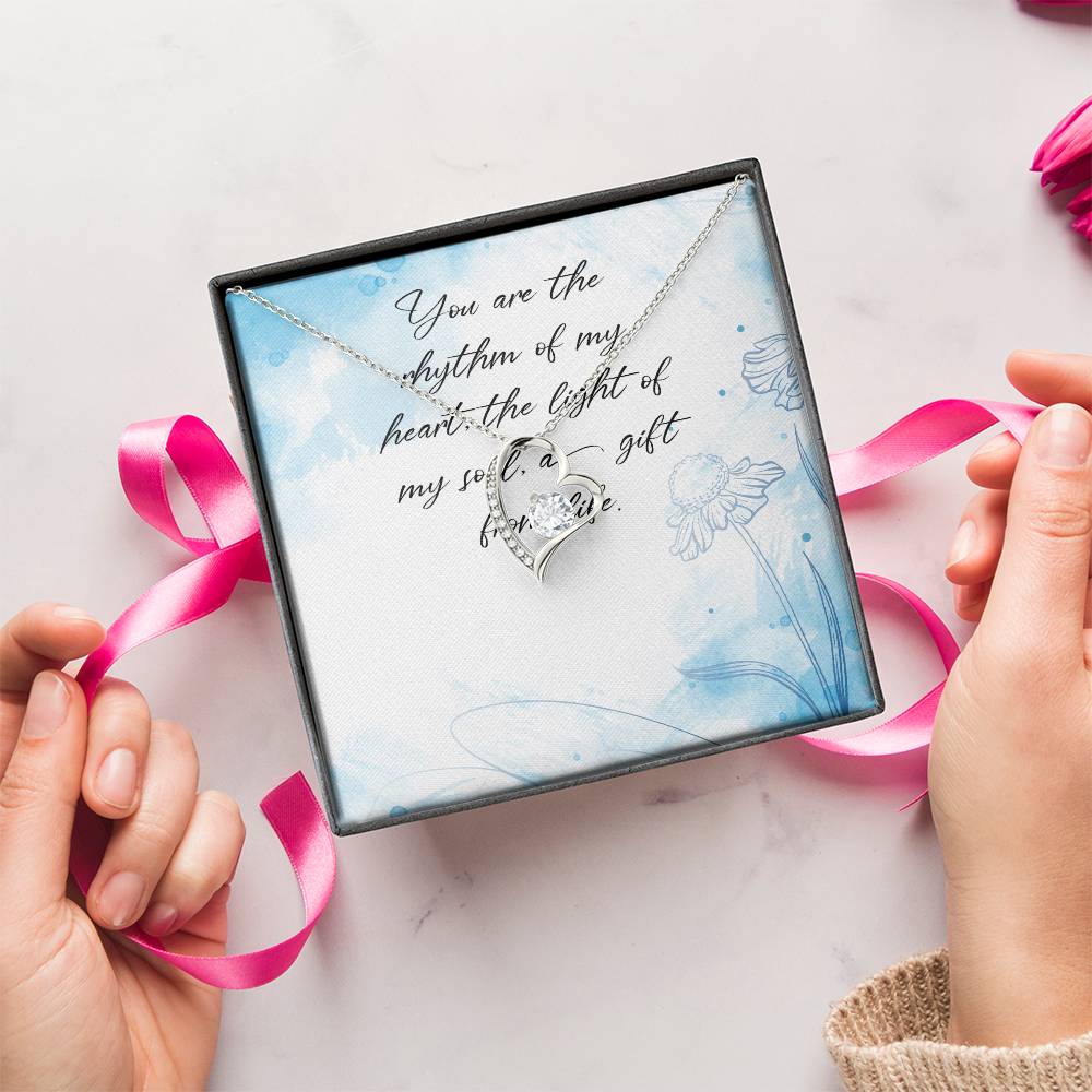 You Are The Rhythm Of My Heart The Light Of My Soul A Gift From Life - Forever Love Necklace Forever Love Necklace