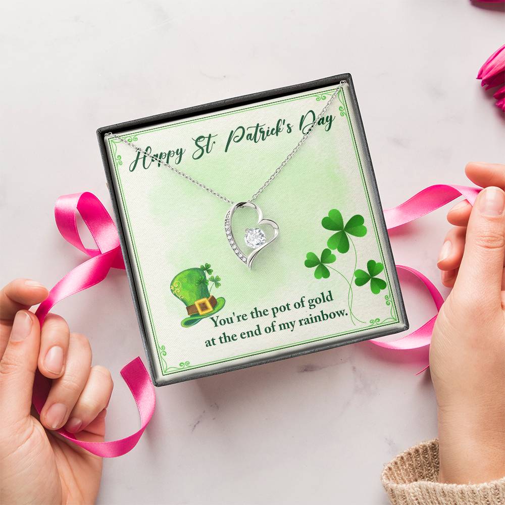 Happy St Patrick's Day You're The Pot Of Gold At The End Of My Rainbow Necklace 1 Forever Love Necklace