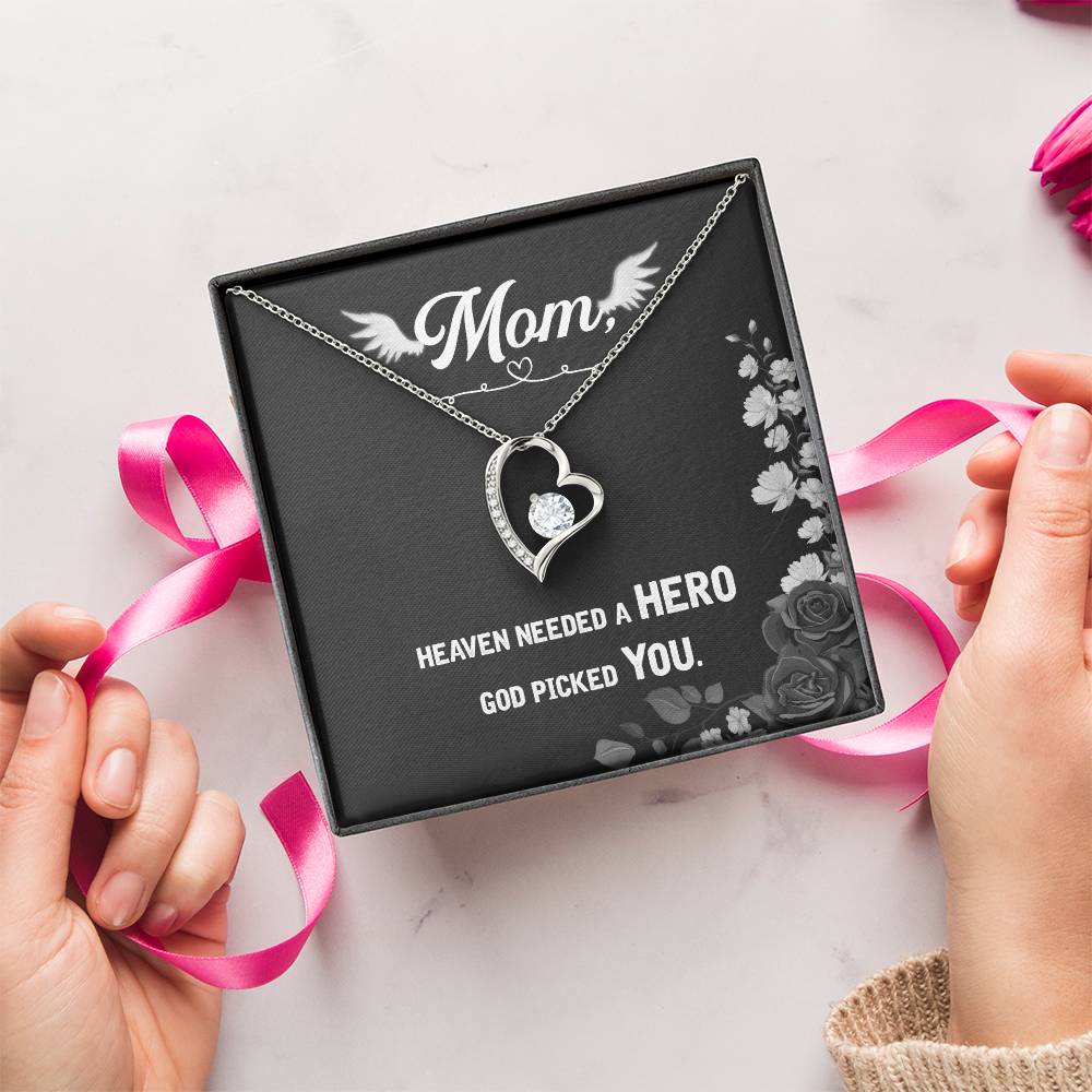 Mom Heaven Needed A Hero God Picked You Forever Love Necklace