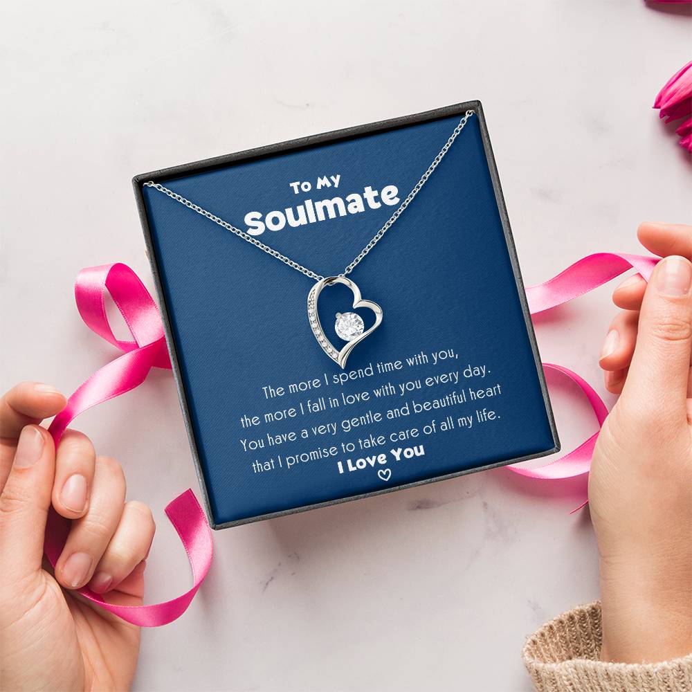 To My Soulmate I’ll Take Care Of You Necklace 1 Forever Love Necklace