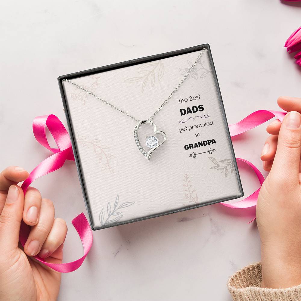 The Best Dads Get Promoted To Grandpa Forever Love Necklace