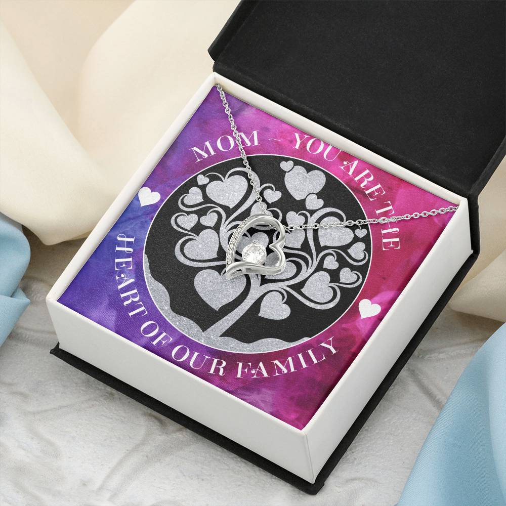 Mom You Are The Heart Of Our Family - Forever Necklace Forever Love Necklace