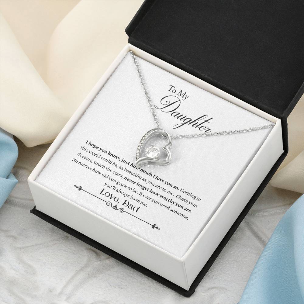 To My Daughter - Never Forget How Worthy You Are - Necklace Forever Love Necklace