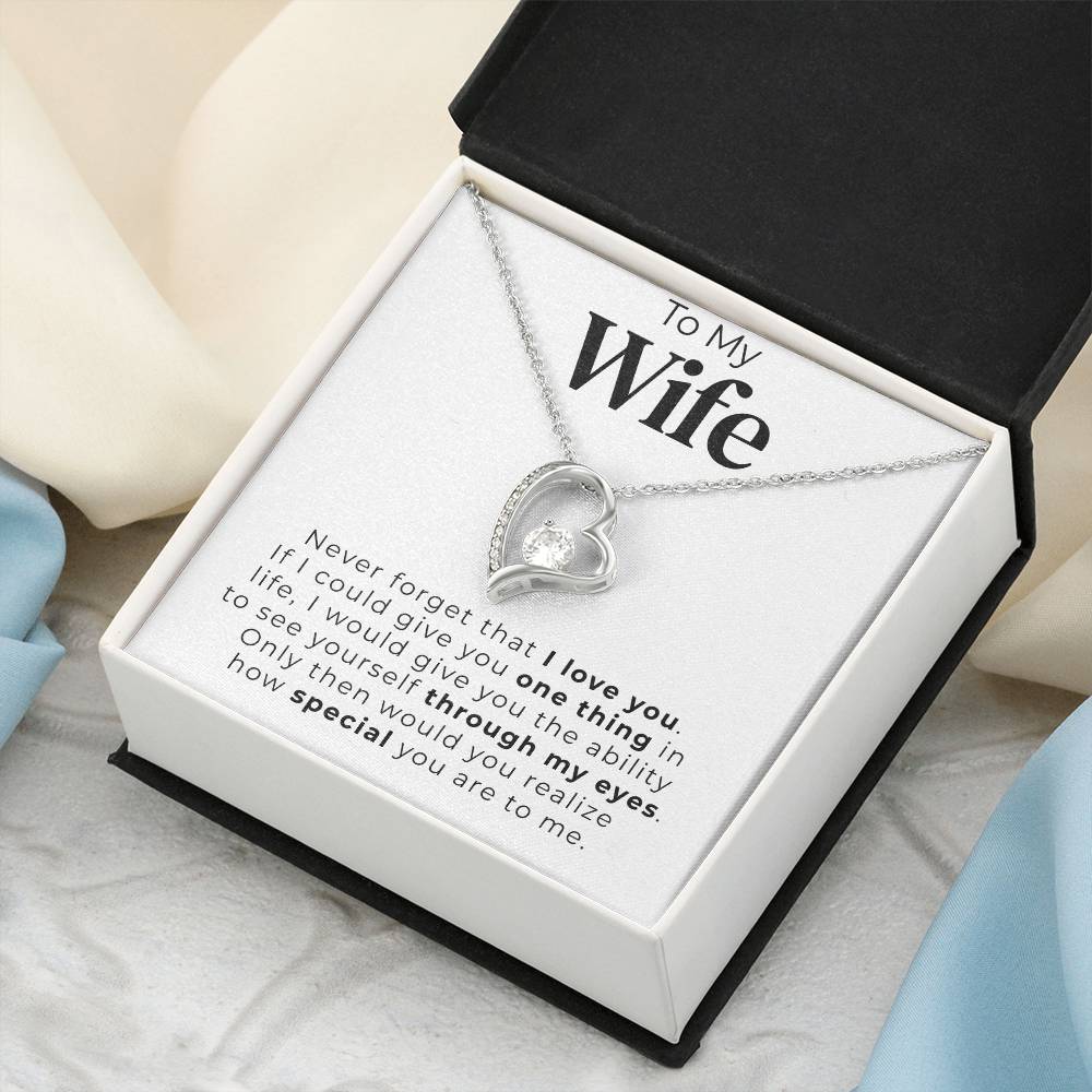 To My Wife Through My Eyes Heart Necklace 1 Forever Love Necklace