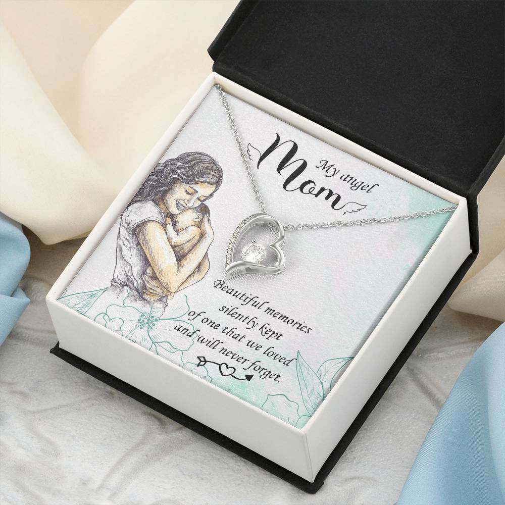 My Angel Mom Beautiful Memories Silently Kept Forever Love Necklace