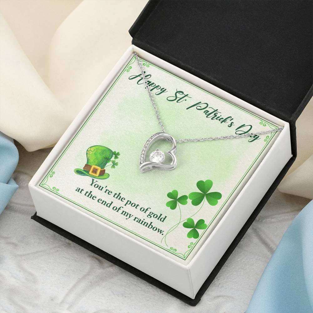 Happy St Patrick's Day You're The Pot Of Gold At The End Of My Rainbow Necklace 1 Forever Love Necklace