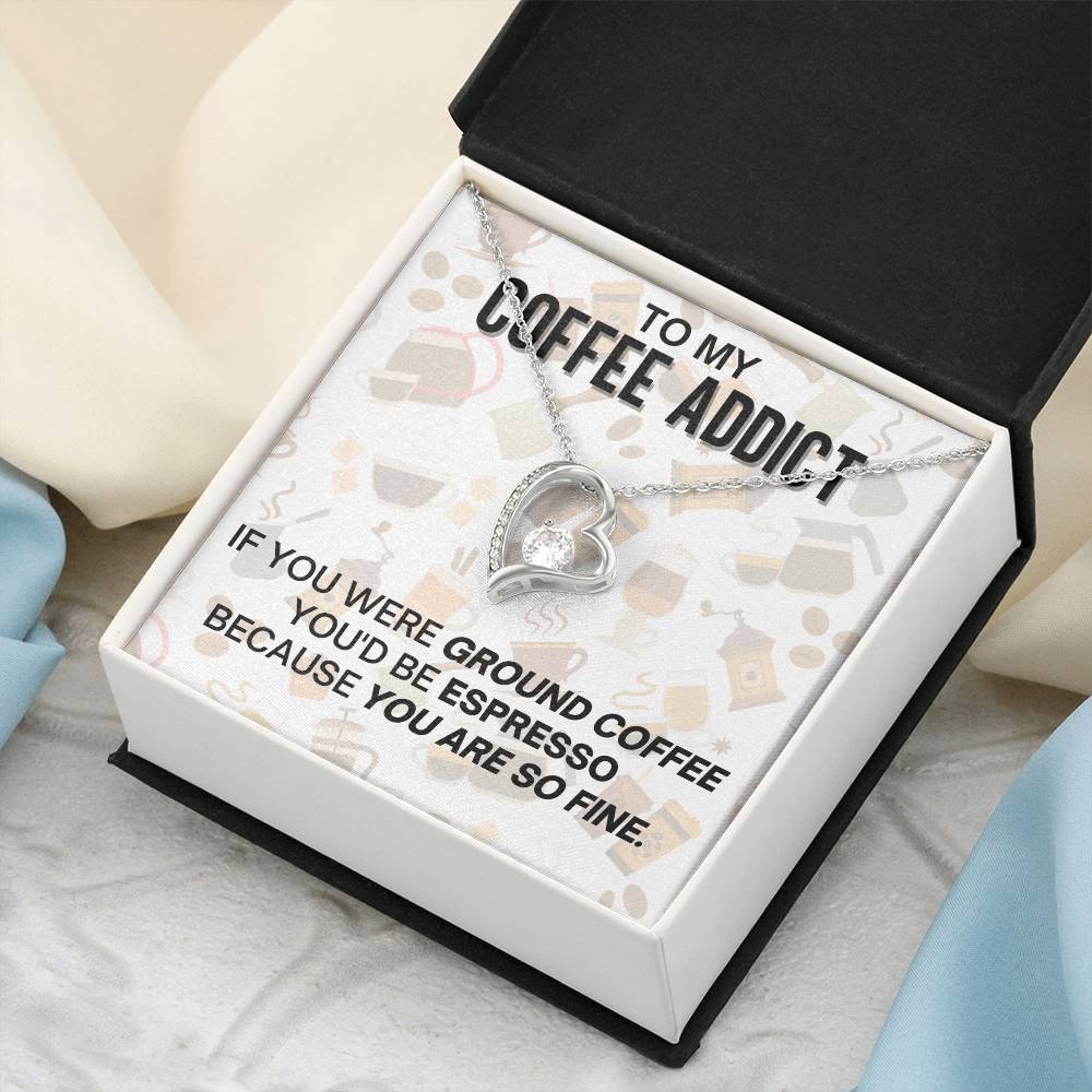 To My Coffee Addict Love Necklace Gift Forever Love Necklace