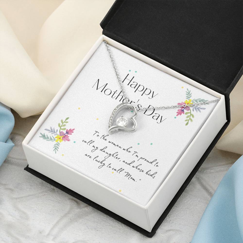 My Daughter Happy Mother's Day - Mother's Day Necklace - To My Beautiful Mom Necklace - Mothers Day Gift From Daughter - Gift For Daughter From Mom Forever Love Necklace