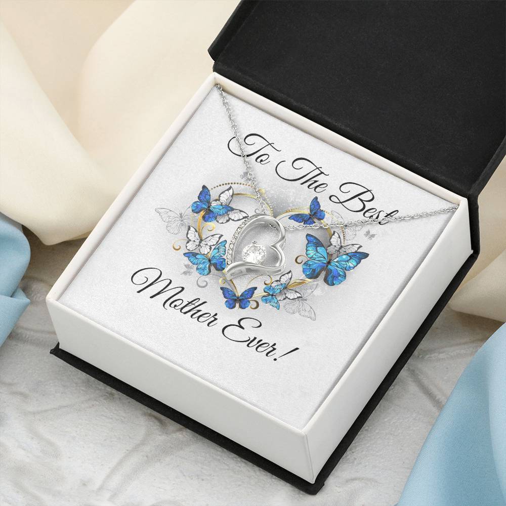To The Best Mother Ever! Forever Love Necklace And Message Card Forever Love Necklace