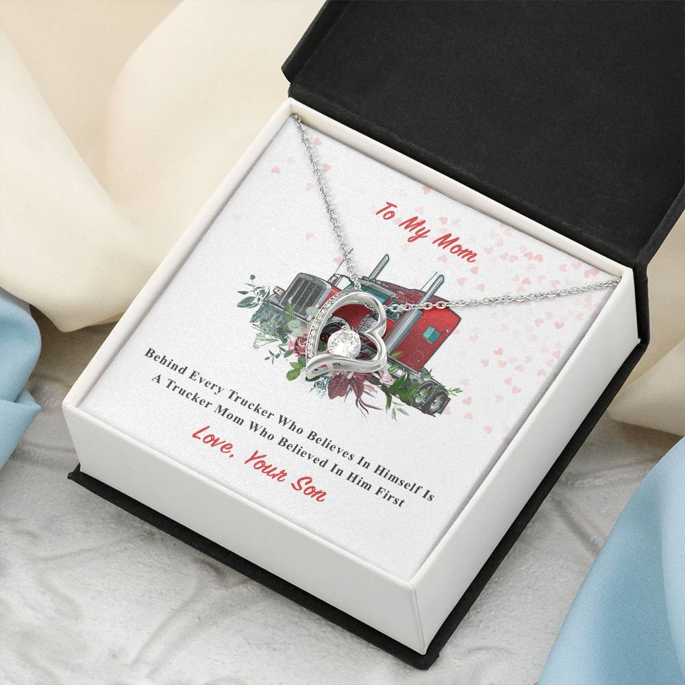 To Trucker&#39;s Mom Forever Love Necklace