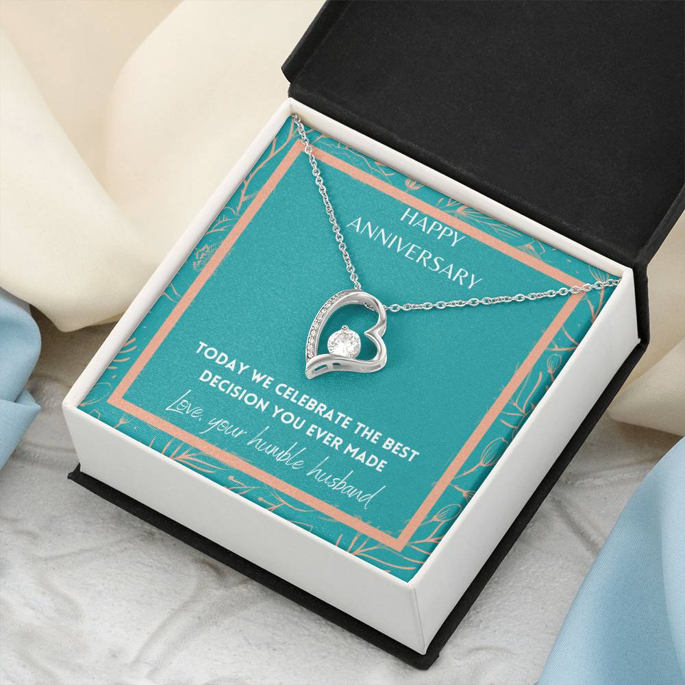 Happy Anniversary The Best Decision You Ever Made Forever Love Necklace