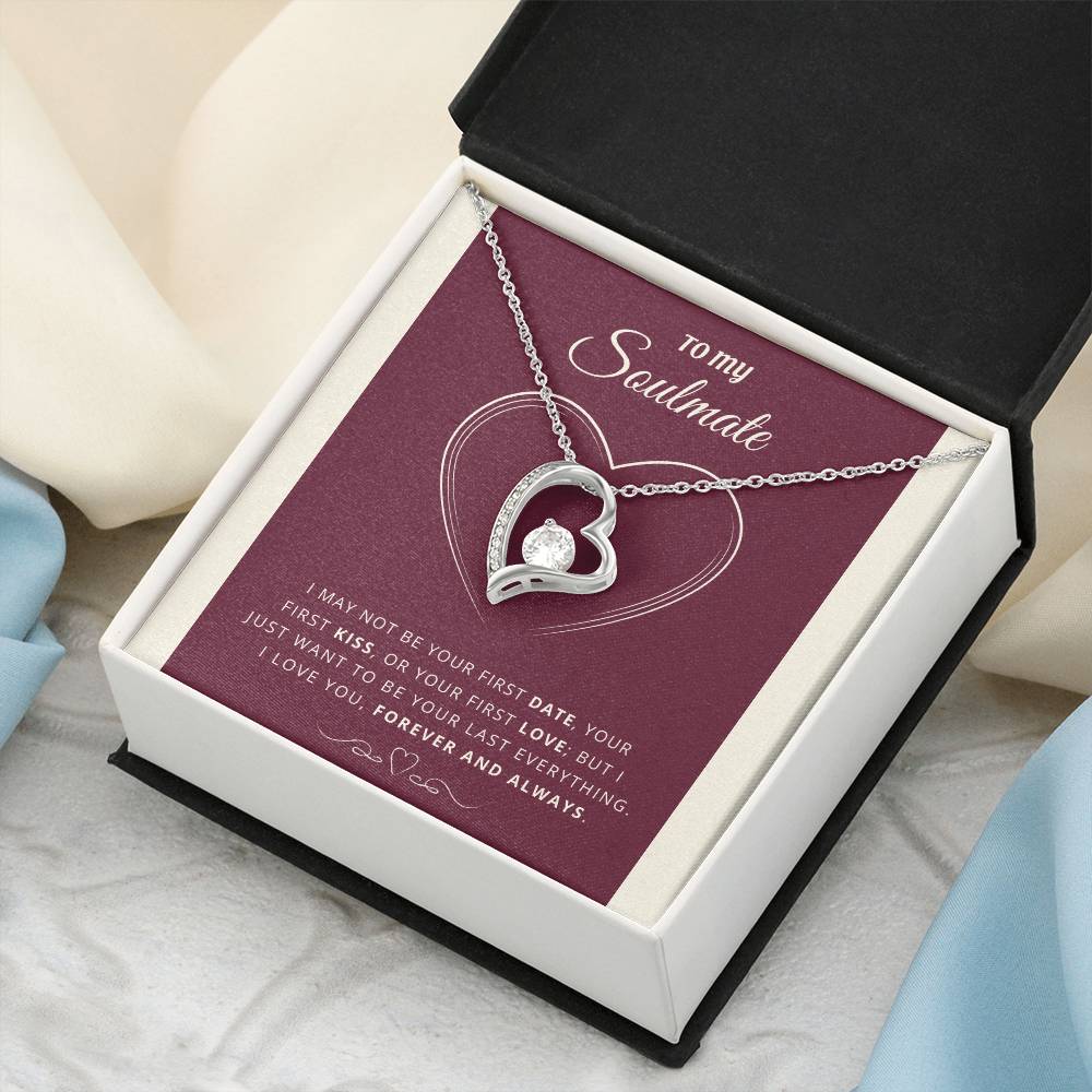To My Soulmate Last Everything Necklace 1 Forever Love Necklace